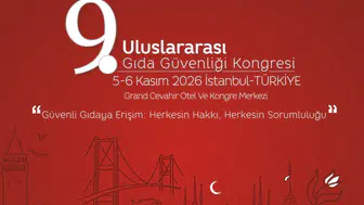 9. Uluslararası Gıda Güvenliği Kongresi’nin Detaylı Programı İlan Edildi